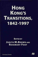 Hong Kong's transitions, 1842-1997 /