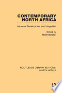 Contemporary North Africa : issues of development and integration /