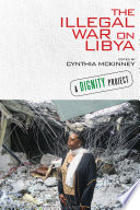 The illegal war on Libya /