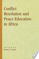 Conflict resolution and peace education in Africa /