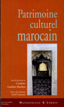 Le patrimoine culturel marocain /