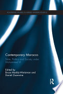 Contemporary Morocco : state, politics and society under Mohammmed VI /