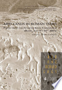 Arid lands in Roman times : papers from the international conference, Rome, July 9th-10th, 2001 /