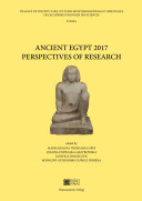 Ancient Egypt 2017 : perspectives of research /