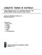 Linguistic trends in Australia, papers presented to the A.I.A.S. Linguistics Group May 1968. /