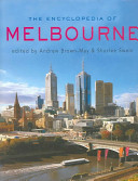 The encyclopedia of Melbourne /