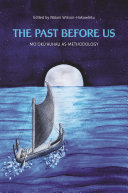 The past before us : moʻokūʻauhau as methodology /