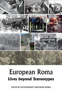 European Roma : lives beyond stereotypes /