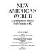 The Extension of settlement in Florida, Virginia, and the Spanish Southwest /