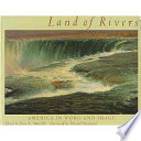 Land of rivers : America in word and image /