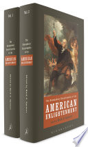 The Bloomsbury Encyclopedia of the American Enlightenment /