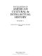 Encyclopedia of American cultural & intellectual history /