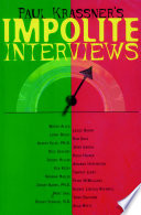 Paul Krassner's Impolite interviews /