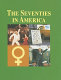The seventies in America /