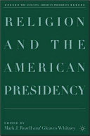 Religion and the American presidency /