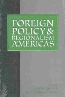 Foreign policy and regionalism in the Americas /