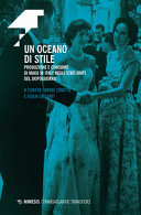 Un oceano di stile : produzione e consumo di made in Italy negli Stati Uniti del dopoguerra /