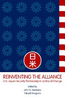 Reinventing the alliance : U.S.-Japan security partnership in an era of change /