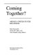 Coming together? : Mexico-United States relations /