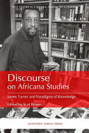 Discourse on Africana studies : James Turner and paradigms of knowledge /