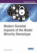 Modern societal impacts of the model minority stereotype /