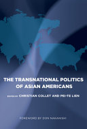 The transnational politics of Asian Americans /