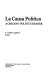 La causa política : a Chicano politics reader /