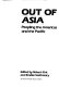 Out of Asia : peopling the Americas and the Pacific /