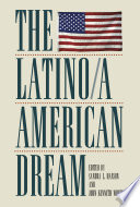 The Latino/a American Dream /