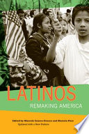 Latinos : remaking America /