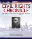 Civil rights chronicle : the African-American struggle for freedom /