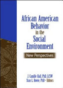African American behavior in the social environment : new perspectives /
