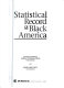 Statistical record of Black America /