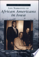 Life narratives of African Americans in Iowa /