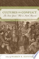 Cultures in Conflict : The Seven Years' War in North America /