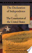 The Declaration of Independence and the ; Constitution of the United States /