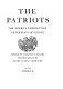 The Patriots : the American Revolution generation of genius /