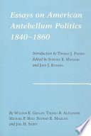 Essays on American Antebellum politics, 1840-1860 /