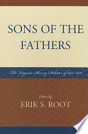 Sons of the fathers : the Virginia slavery debates of 1831-1832 /