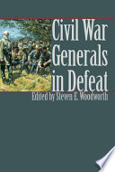 Civil War generals in defeat /