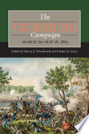 The Vicksburg Campaign, March 27-May 18, 1863