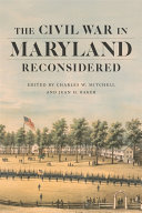 The Civil War in Maryland reconsidered /