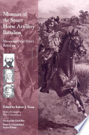 Memoirs of the Stuart Horse Artillery Battalion : Moorman's and Hart's batteries /