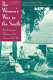 The women's war in the South : recollections and reflections of the American Civil War /