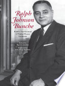 Ralph Johnson Bunche public intellectual and Nobel Peace laureate /