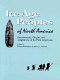Ice Age peoples of North America : environments, origins, and adaptations /