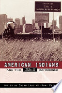 American Indians and the urban experience /