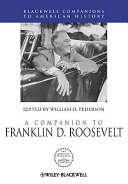 A companion to Franklin D. Roosevelt /