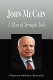 John McCain : a man of straight talk.
