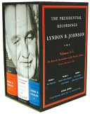 Lyndon B. Johnson, the Kennedy assassination, and the transfer of power, November 1963-January 1964 /